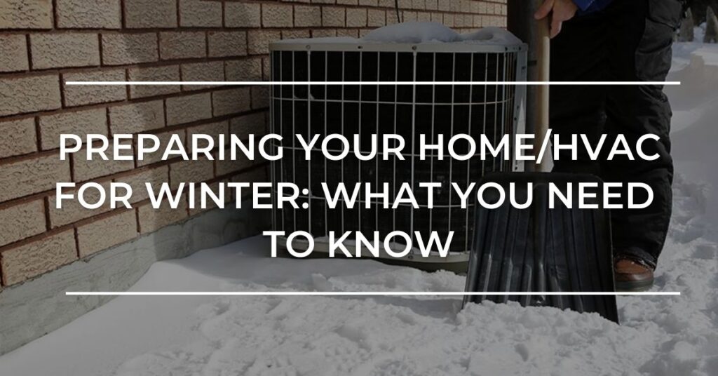As the winter months approach, it's essential to prepare your home and HVAC system for the colder temperatures. 2023 - CCA Blog preparing you home and HVAC for winter