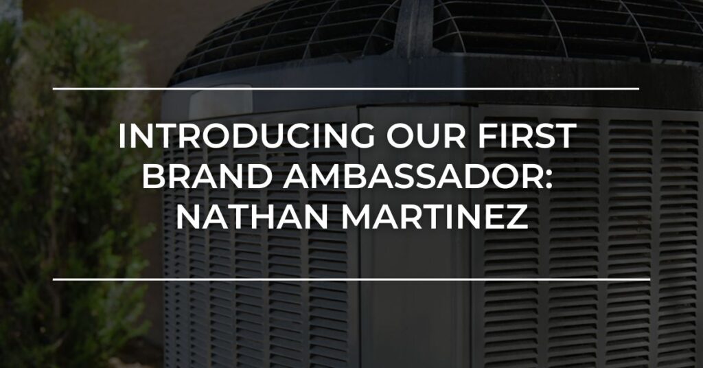 Introducing Our First Brand Ambassador: Nathan Martinez
