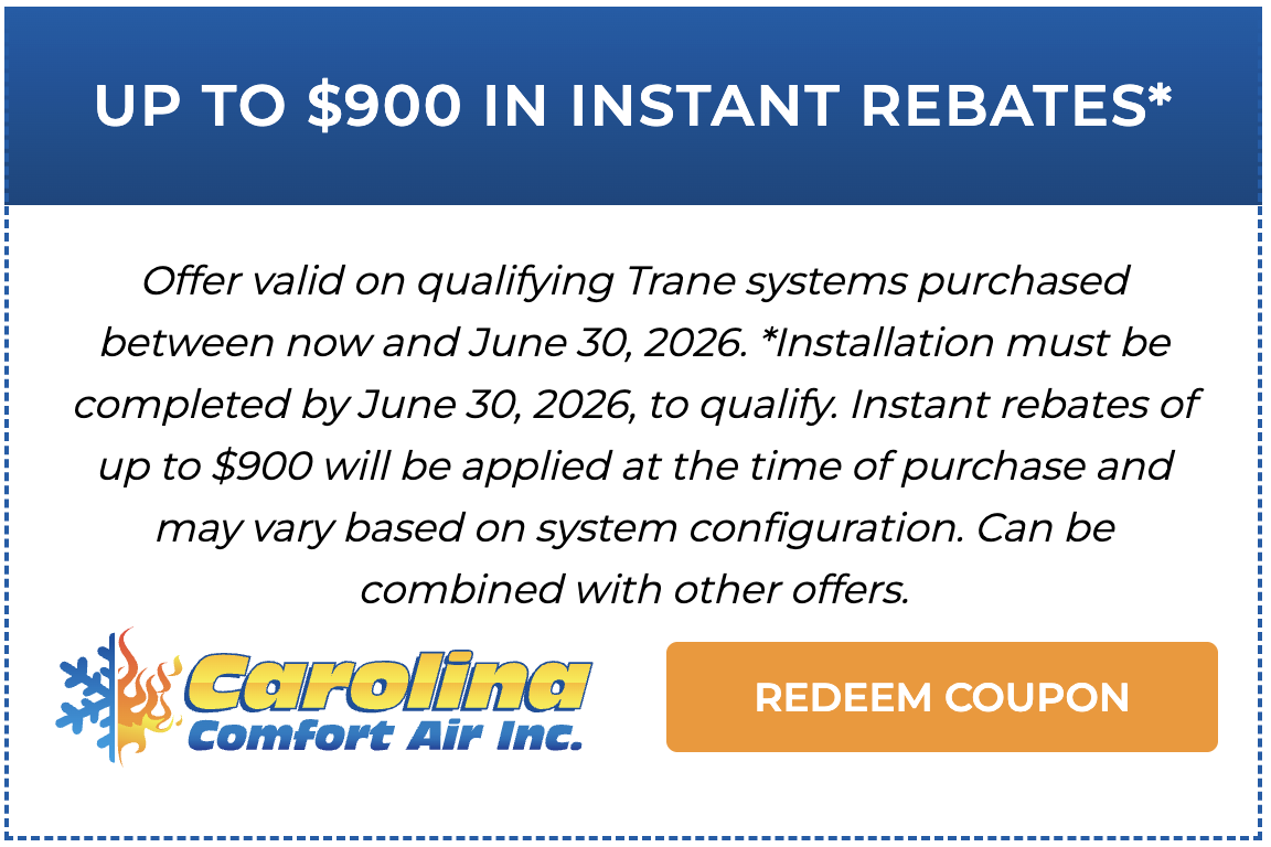Up to $900 in Instant Rebates On Trane System*